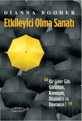 Etkileyici Olma Sanatı | Kitap Ambarı