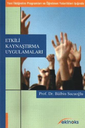 Etkili Kaynaştırma Uygulamaları | Kitap Ambarı