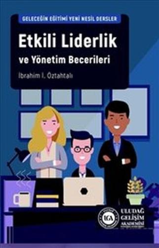 Etkili Liderlik ve Yönetim Becerileri | Kitap Ambarı