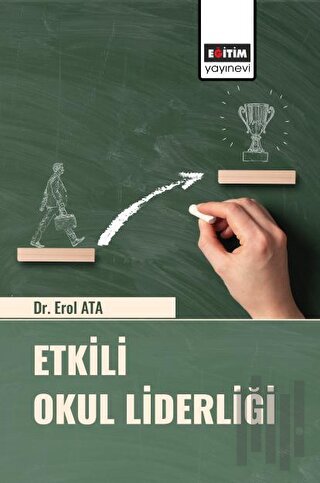 Etkili Okul Liderliği | Kitap Ambarı