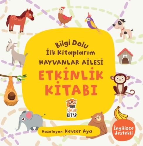 Etkinlik Kitabı - Bilgi Dolu İlk Kitaplarım Hayvanlar Ailesi | Kitap A