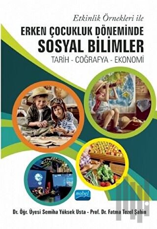 Etkinlik Örnekleri İle Erken Çocukluk Döneminde Sosyal Bilimler | Kita