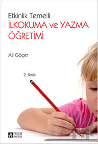 Etkinlik Temelli İlkokuma ve Yazma Öğretimi | Kitap Ambarı