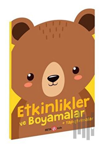 Etkinlikler Ve Boyamalar (Ayıcık) | Kitap Ambarı