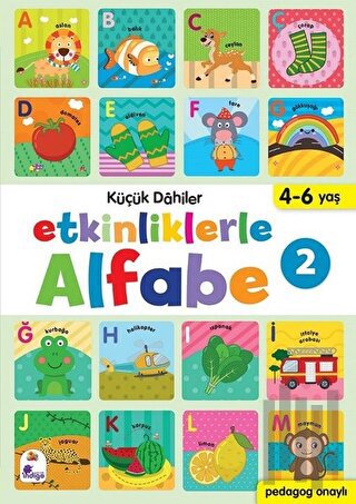 Etkinliklerle Alfabe 2 - Küçük Dahiler | Kitap Ambarı