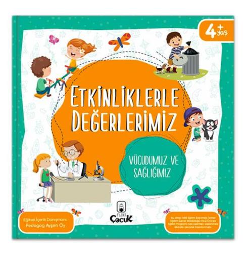 Etkinliklerle Değerlerimiz - Vücudumuz ve Sağlığımız | Kitap Ambarı