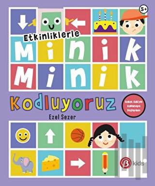 Etkinliklerle Minik Minik Kodluyoruz - Robot Kubi'yle Kodlamaya Başlay