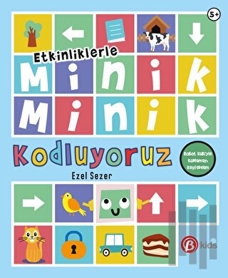 Etkinliklerle Minik Minik Kodluyoruz - Robot Kubi'yle Kodlamayı Keşfed