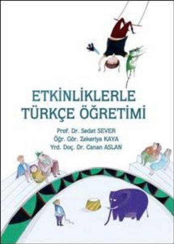 Etkinliklerle Türkçe Öğretimi | Kitap Ambarı