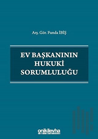 Ev Başkanının Hukuki Sorumluluğu | Kitap Ambarı