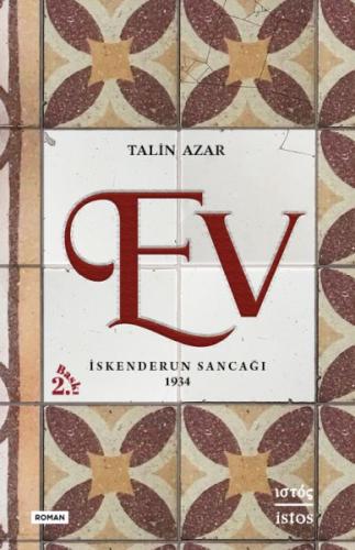 Ev - İskenderun Sancağı 1934 | Kitap Ambarı