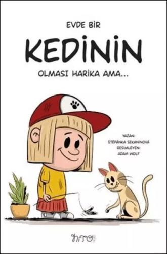 Evde Bir Kedinin Olması Harika Ama | Kitap Ambarı