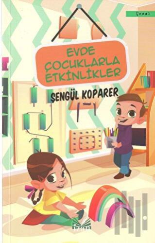 Evde Çocuklarla Etkinlikler | Kitap Ambarı