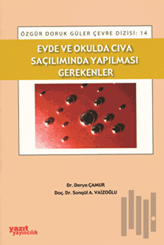 Evde ve Okulda Cıva Saçılımında Yapılması Gerekenler | Kitap Ambarı