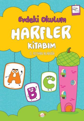 Evdeki Okulum / Harfler Kitabım 4+ Yaş | Kitap Ambarı