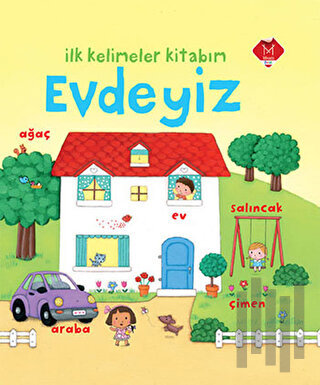 Evdeyiz - İlk Kelimeler Kitabım (Ciltli) | Kitap Ambarı