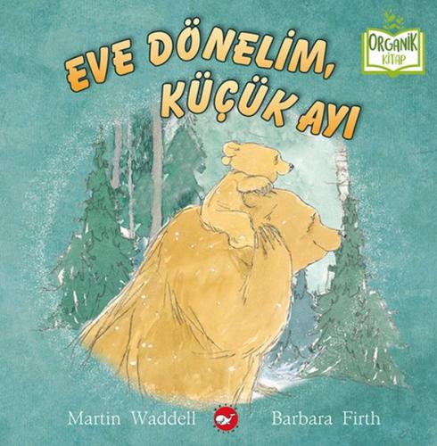 Eve Dönelim, Küçük Ayı (Ciltli) | Kitap Ambarı