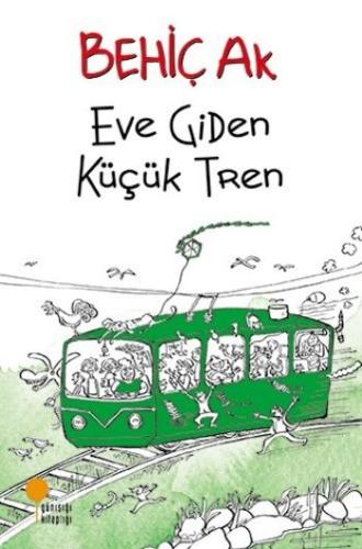 Eve Giden Küçük Tren | Kitap Ambarı