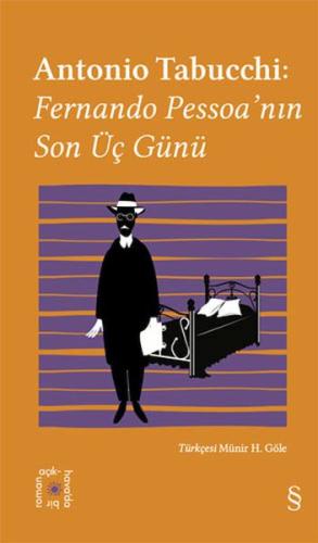 Everest Açıkhava 34: Fernando Pessoa’nın Son Üç Günü | Kitap Ambarı