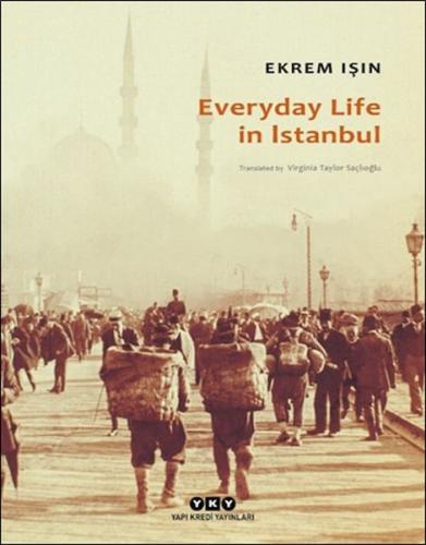 Everyday Life In İstanbul | Kitap Ambarı