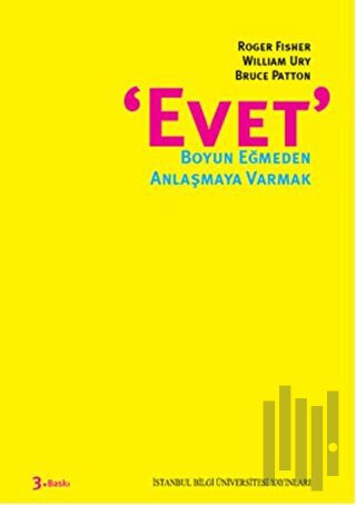 Evet - Boyun Eğmeden Anlaşmaya Varmak | Kitap Ambarı