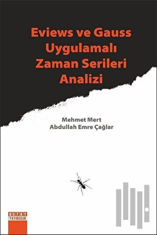 Eviews ve Gauss Uygulamalı Zaman Serileri Analizi | Kitap Ambarı