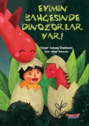 Evimin Bahçesinde Dinozorlar Var | Kitap Ambarı