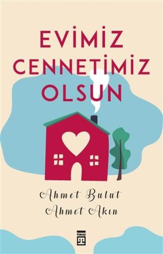 Evimiz Cennetimiz Olsun | Kitap Ambarı