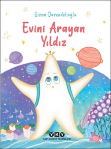 Evini Arayan Yıldız (Ciltli) | Kitap Ambarı