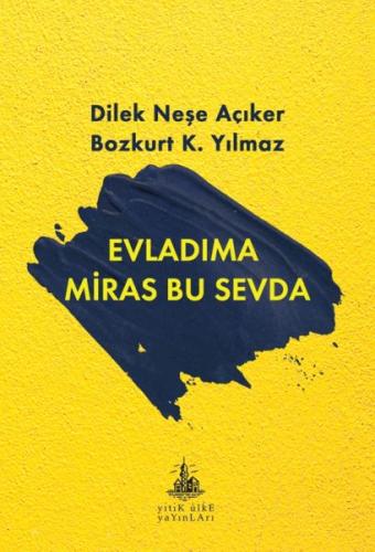 Evladıma Miras Bu Sevda | Kitap Ambarı