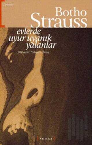 Evlerde Uyur Uyanık Yalanlar | Kitap Ambarı