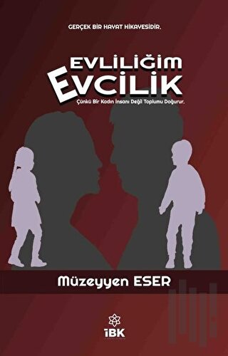 Evliliğim Evcilik | Kitap Ambarı