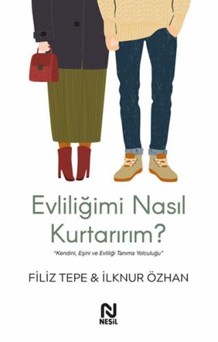 Evliliğimi Nasıl Kurtarırım ? | Kitap Ambarı