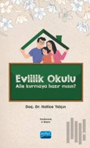 Evlilik Okulu - Aile Kurmaya Hazır Mısın? | Kitap Ambarı