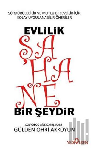 Evlilik Şahane Bir Şeydir | Kitap Ambarı