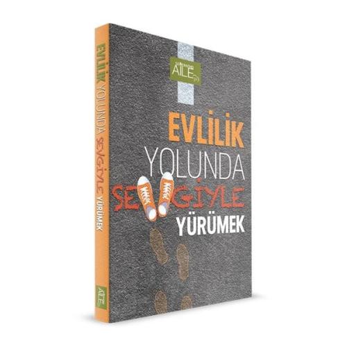 Evlilik Yolunda Sevgiyle Yürümek | Kitap Ambarı