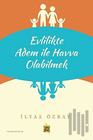 Evlilikte Adem ile Havva Olabilmek | Kitap Ambarı