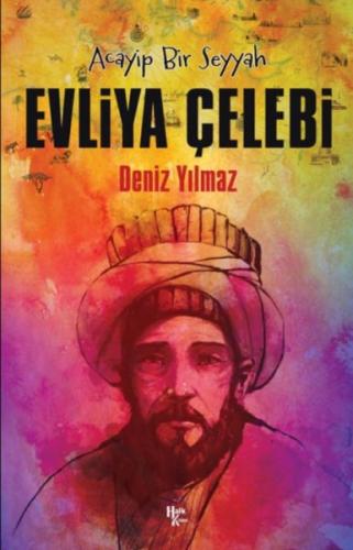 Evliya Çelebi - Acayip Bir Seyyah | Kitap Ambarı