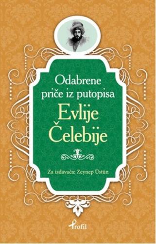 Evliya Çelebi - Boşnakça Seçme Hikayeler | Kitap Ambarı