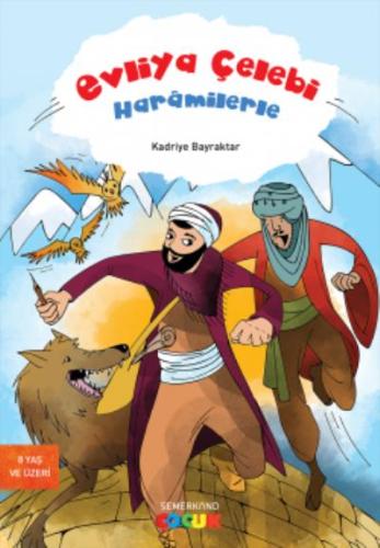 Evliya Çelebi Haramilerle | Kitap Ambarı