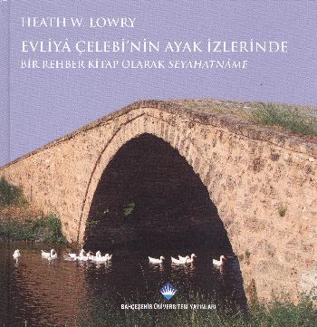 Evliya Çelebi’nin Ayak İzlerinde (Ciltli) | Kitap Ambarı