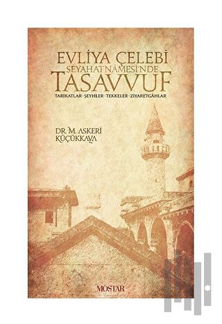 Evliya Çelebi Seyehatnamesi'nde Tasavvuf | Kitap Ambarı