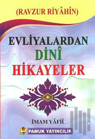 Evliyalardan Dini Hikayeler (Hikaye-006) | Kitap Ambarı