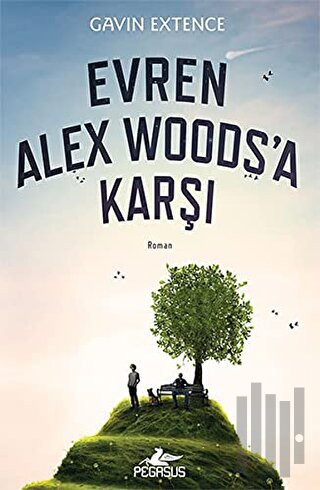 Evren Alex Woods'a Karşı | Kitap Ambarı