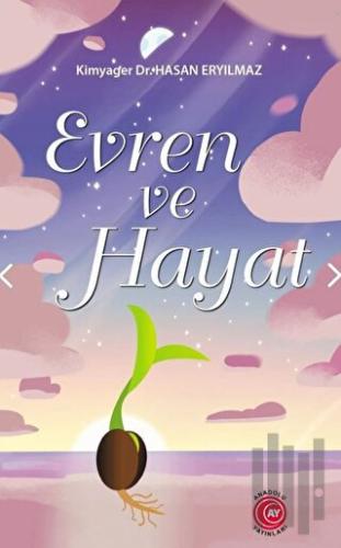 Evren ve Hayat | Kitap Ambarı