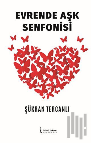 Evrende Aşk Senfonisi | Kitap Ambarı