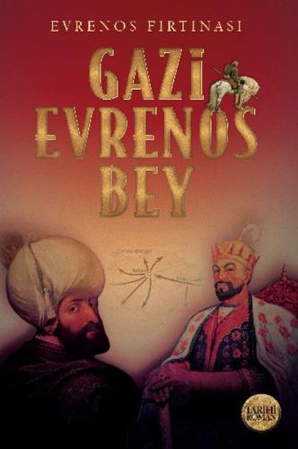 Evrenos Fırtınası - Gazi Evrenos Bey | Kitap Ambarı