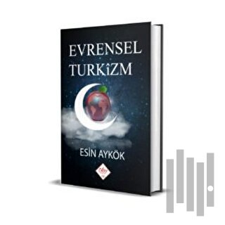 Evrensel Türkizm | Kitap Ambarı