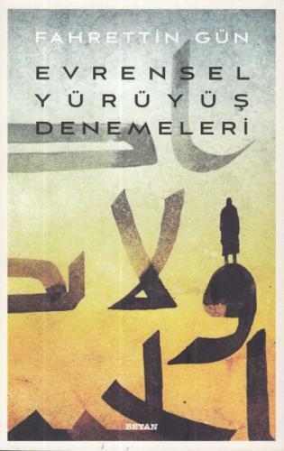 Evrensel Yürüyüş Denemeleri | Kitap Ambarı