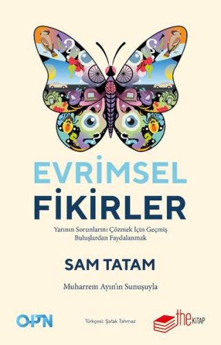 Evrimsel Fikirler: Yarının Sorunlarını Çözmek İçin Geçmiş Buluşlardan 